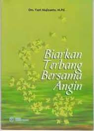 BIARKAN TERBANG BERSAMA ANGIN