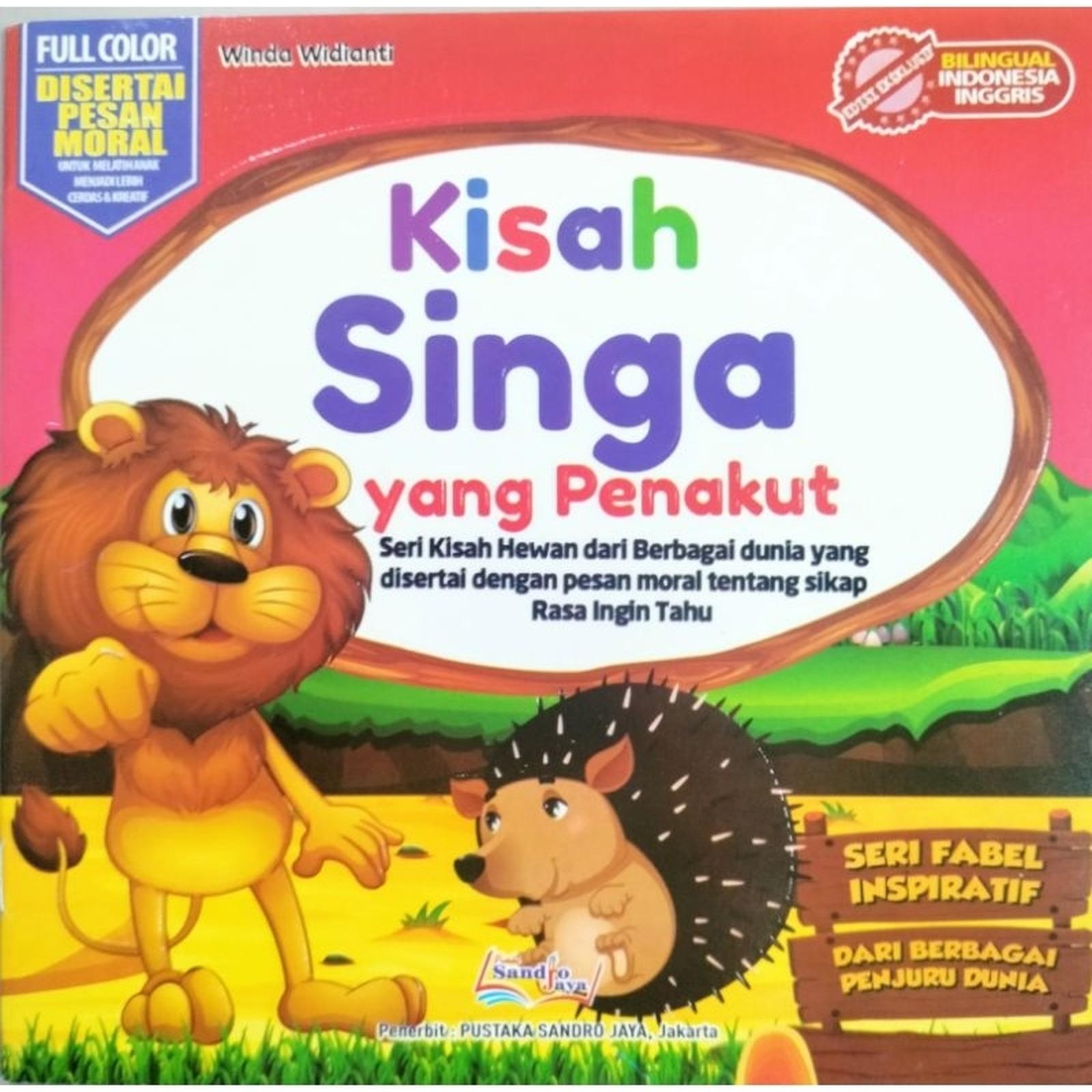 KISAH SINGAH YANG PENAKUT