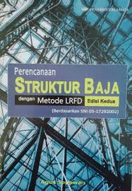 perencanaan struktur baja dengan metode LRFD  edisi kedua