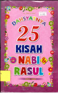 Dahsyatnya 25 Kisah Nabi Rasul
