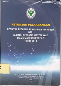 Petunjuk pelaksanaan kegiatann program penyediaan