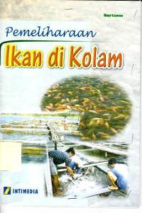 Pemeliharaan Ikan Di kolam