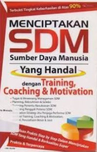 MENCIPTAKAN SDM (sumber daya manusia) YANG HANDAL