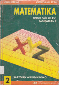 Matematika Untuk SMU Kelas 1 Caturwulan 2