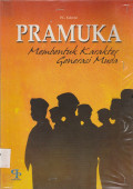 PRAMUKA Membentuk Karakter Generasi Muda