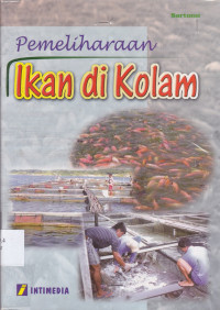 Pemeliharaan Ikan di Kolam
