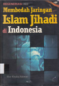 REGENERASI MII Membedah Jaringan Islam Jihadi di Indonesia