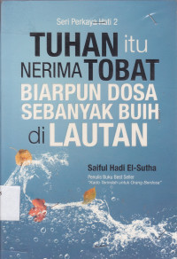 Image of TUHAN itu NERIMA TOBAT BIARPUN DOSA SEBANYAK BUIH di LAUTAN