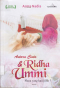 Antara Cinta & Ridha Ummi Mana yang kau pilih ?