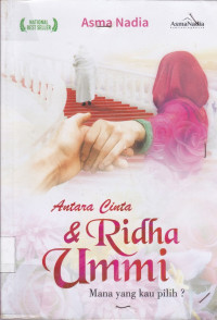 Image of Antara Cinta & Ridha Ummi Mana yang kau pilih ?