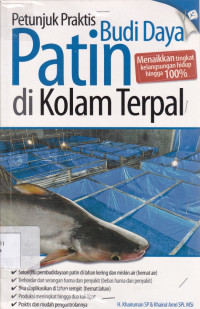 Petunjuk Praktis Budi Daya Patin di Kolam Terpal