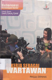 Image of BEKERJA SEBAGAI WARTAWAN