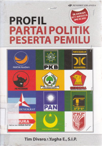 Image of PROFIL PARTAI POLITIK PESERTA PEMILU