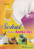 Sehat dengan Aneka Jus