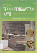 Mengenal TEKNIK PENGAWETAN KAYU