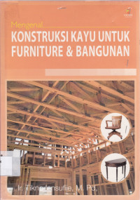 Image of Mengenal Kontruksi Kaya Untuk Furniture dan Bangunan