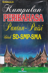 Kumpulan PERIBAHASA Pantun-Puisi untuk SD-SMP-SMA