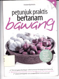 Petunjuk Praktif Bertanam Bawang