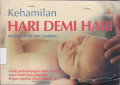 Kehamilan HARI DEMI HARI