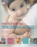 ensiklopedia PERKEMBANGAN BAYI